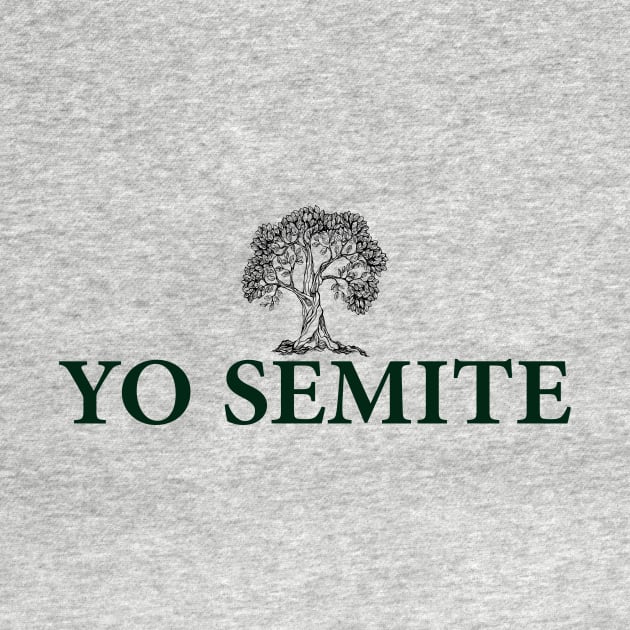 Yo semite T-Shirt by MariaB